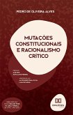 Mutações Constitucionais e Racionalismo Crítico (eBook, ePUB) Mutações Constitucionais e Racionalismo Crítico (eBook, ePUB)