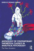 Anthology of Contemporary Theoretical Classics in Analytical Psychology (eBook, PDF)