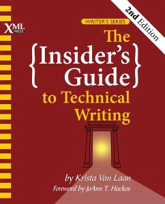The Insider's Guide to Technical Writing (eBook, ePUB) - Laan, Krista van