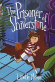 Prisoner of Shiverstone (eBook, ePUB)