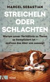 Streicheln oder Schlachten (eBook, ePUB)