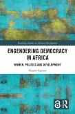 Engendering Democracy in Africa (eBook, ePUB)