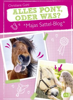 Pleiten, Pech und Ponyhof / Majas Sattel-Blog Bd.1 (eBook, ePUB) - Gohl, Christiane