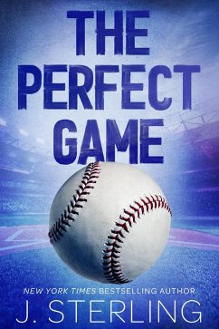 The Perfect Game (The Perfect Game Series) (eBook, ePUB) - Sterling, J.