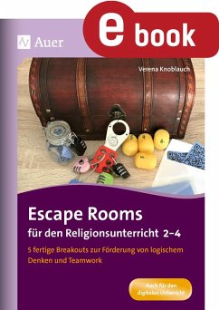 Escape Rooms für den Religionsunterricht 2-4 (eBook, PDF) - Knoblauch, Verena