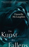 Die Kunst des Fallens (eBook, ePUB)