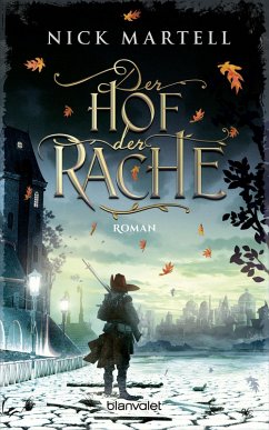 Der Hof der Rache / Söldnerkönig-Saga Bd.2 (eBook, ePUB) - Martell, Nick