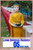 Living Overseas Passively 05: Royalty Income (MFI Series1, #129) (eBook, ePUB)
