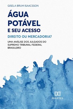 Cover Água Potável e seu Acesso: Direito ou Mercadoria? (eBook, ePUB)