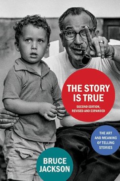 The Story Is True, Second Edition (eBook, ePUB) - Jackson, Bruce