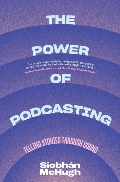 The Power of Podcasting (eBook, ePUB) The Power of Podcasting (eBook, ePUB)