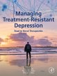 Managing Treatment-Resistant Depression... - Bild 1