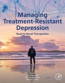 Managing Treatment-Resistant Depression (eBook, ePUB)