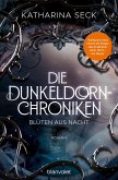 Blüten aus Nacht / Die Dunkeldorn Chroniken Bd.1 (eBook, ePUB)