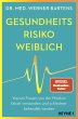 Gesundheitsrisiko: weiblich (eBook,... - Bild 1