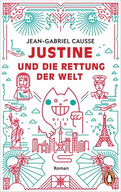 Justine und die Rettung der Welt (eBook, ePUB) - Causse, Jean-Gabriel