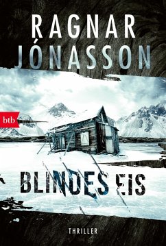 Blindes Eis / Dark Iceland Bd.3 (eBook, ePUB) - Jónasson, Ragnar