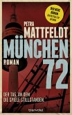 München 72 - Der Tag, an dem die Spiele stillstanden. (eBook, ePUB)