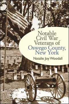 Cover Notable Civil War Veterans of Oswego County, New York (eBook, ePUB)