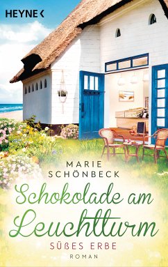 Schokolade am Leuchtturm - Süßes Erbe / Die Schokoladen-Reihe Bd.3 (eBook, ePUB) - Schönbeck, Marie