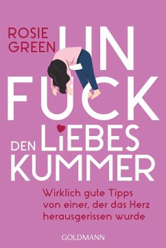 Cover Unfuck den Liebeskummer (eBook, ePUB)