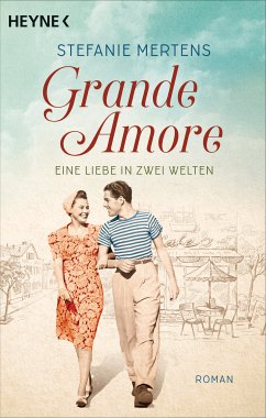 Grande Amore. Eine Liebe in zwei Welten (eBook, ePUB) - Mertens, Stefanie