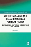 Authoritarianism and Class in American Political Fiction (eBook, ePUB)