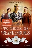 Das Schicksal der Blankenburgs / Die Porzellan-Dynastie Bd.2 (eBook, ePUB)