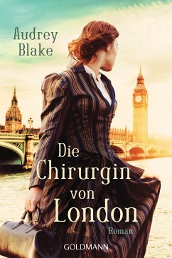 Die Chirurgin von London (eBook, ePUB) - Blake, Audrey