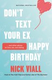 Don't Text Your Ex Happy Birthday (eBook, ePUB)