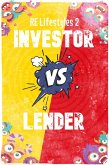 Real Estate Lifestyles 2: Investor vs. Lender (MFI Series1, #117) (eBook, ePUB)