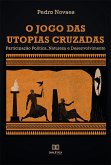 O Jogo das Utopias Cruzadas (eBook, ePUB)