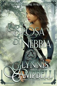 La sposa di nebbia (Le figlie guerriere di Rivenloch, #3) (eBook, ePUB) - Campbell, Glynnis; Pavan, Ernesto
