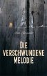 Die verschwundene Melodie (eBook, ePUB) - Bild 1