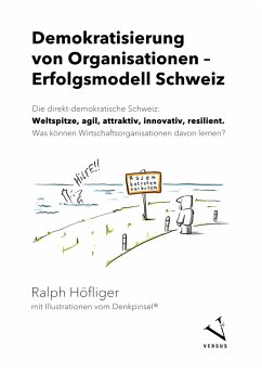 Demokratisierung von Organisationen - Erfolgsmodell Schweiz - PDF (eBook, PDF) - Höfliger, Ralph