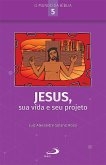 Jesus, sua vida e seu projeto (eBook, ePUB)