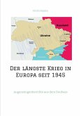 Der längste Krieg in Europa seit 1945 (eBook, ePUB)