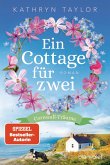Ein Cottage für zwei / Cornwall Träume Bd.1 (eBook, ePUB)