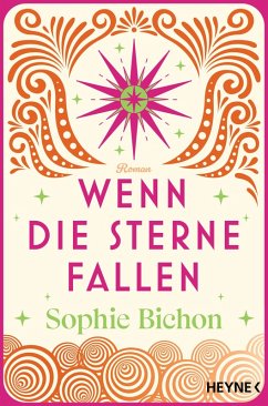 Wenn die Sterne fallen / Die Himmelsschwestern Bd.1 (eBook, ePUB) - Bichon, Sophie