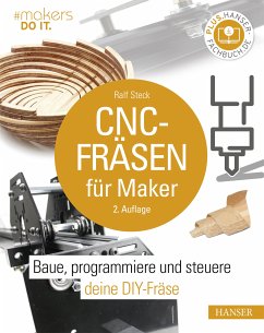 CNC-Fräsen für Maker (eBook, PDF) - Steck, Ralf