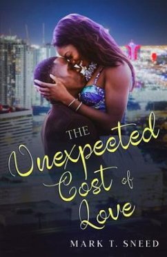 The Unexpected Cost of Love (eBook, ePUB) - Sneed, Mark