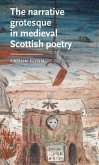The narrative grotesque in medieval Scottish poetry (eBook, ePUB)