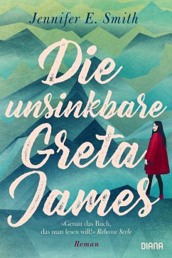 Die unsinkbare Greta James (eBook, ePUB) - Smith, Jennifer E.