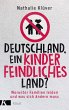 Deutschland, ein kinderfeindliches... - Bild 1
