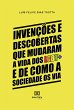 Invenções e descobertas que mudaram a... - Bild 1