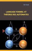 Langage Formel ET Théorie des Automates (eBook, ePUB)
