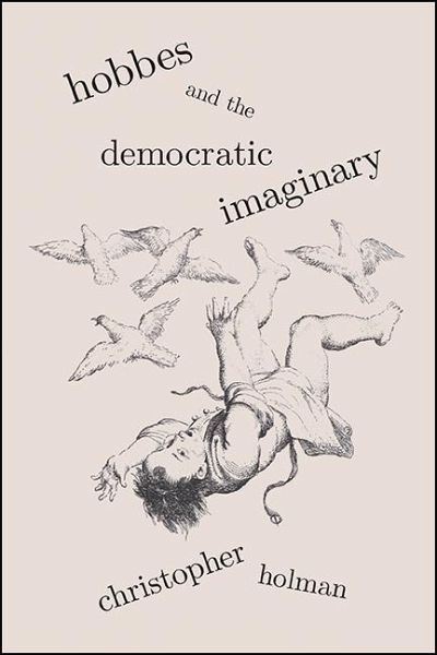 Hobbes and the Democratic Imaginary (eBook, ePUB) Hobbes and the Democratic Imaginary (eBook, ePUB)