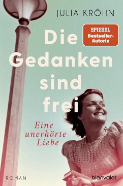Die Gedanken sind frei - Eine unerhörte Liebe / Die Buchhändlerinnen von Frankfurt Bd.1 (eBook, ePUB) - Kröhn, Julia