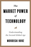 The Market Power of Technology (eBook, ePUB)