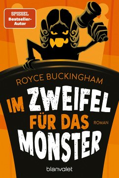 Im Zweifel für das Monster / Monsteranwalt Daniel Becker Bd.1 (eBook, ePUB) - Buckingham, Royce